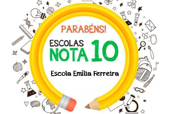 Tarrafas é nota 10: Emília Ferreira foi a Escola Nota 10 premiada do Município